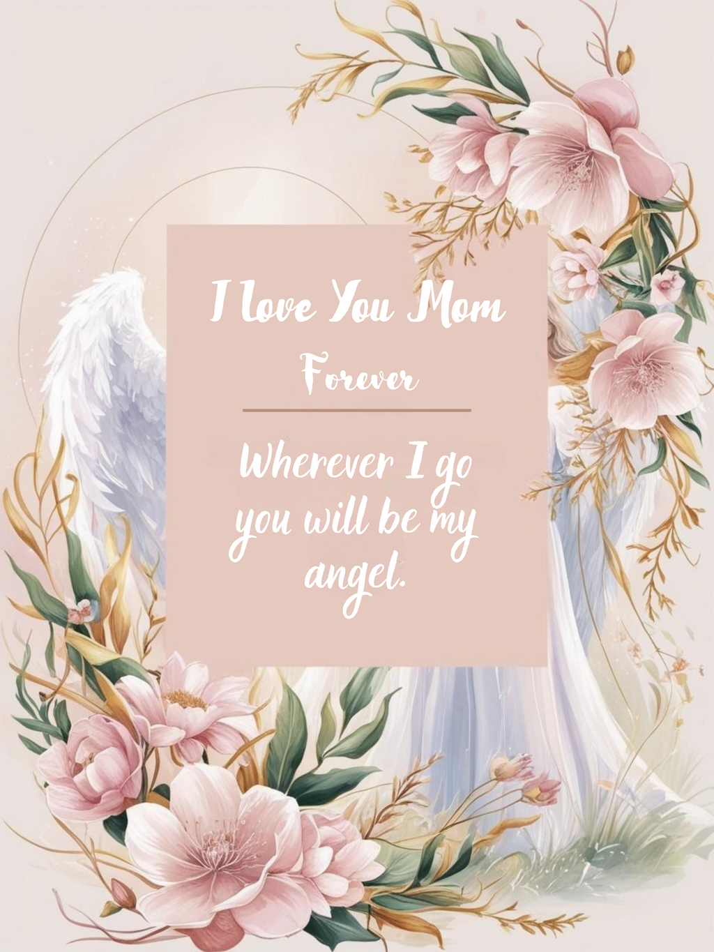I love you mom forever 